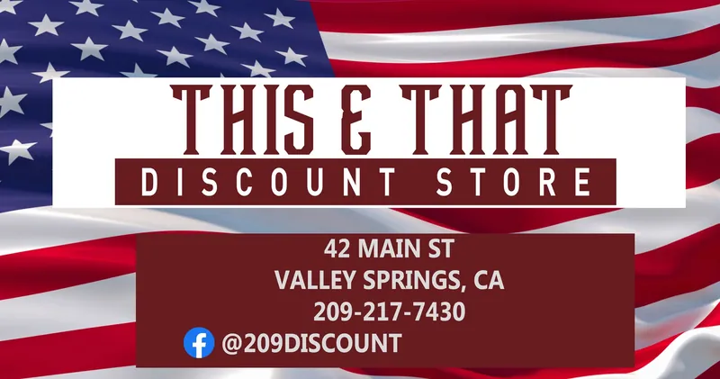This & That Discount Store in Valley Springs, California